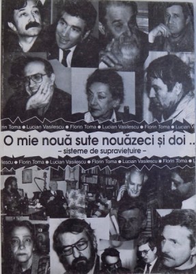 O MIE NOUA SUTE NOUAZECI SI DOI... , SISTEME DE SUPRAVIETUIRE de LUCIAN VASILESCU, FLORIN TOMA , 1992 foto