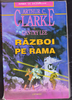 bnk ant Arthur C Clarke , Gentry Lee - Razboi pe Rama ( SF ) foto