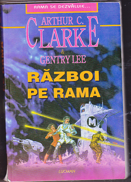 bnk ant Arthur C Clarke , Gentry Lee - Razboi pe Rama ( SF )
