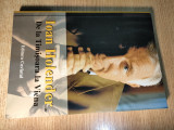 Ioan Holender - De la Timisoara la Viena (Editura Cuvintul, 2005)