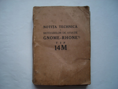 Notita tehnica a motoarelor de aviatie Gnome-Rhone tip 14M foto