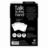 JOC DE SOCIETATE TALK TO THE HAND IN LIMBA ROMANA, AS