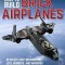 How to Build Brick Airplanes: Detailed Lego Designs for Jets, Bombers, and Warbirds