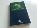 PIERRE CARLIER, SECOLUL AL IV-LEA GREC. PANA LA MOARTEA LUI ALEXANDRU. SERIA ISTORIA GRECIEI ANTICE VOL.3