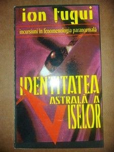 Identitatea astrala a viselor- Ion Tugui foto