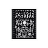 Ghost Stories: Chilling Tales of the Supernatural