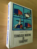 C. Georgescu &amp; S. Nicolau - Tehnologii moderne de transport [1974]