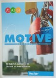 MOTIVE , KOMPAKTKURS DAF , KURSBUCH , LEKTION 1 - 30 , DEUTSCH ALS FREMDSPRACHE (MOTIVE , MANUALUL DE CURS , LECTIILE 1 - 30 , GERMANA CA LIMBA STRAIN