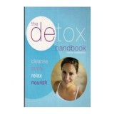 Maria Costantino - The detox handbook - cleanse, purify, relax,