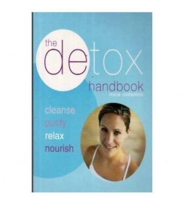 Maria Costantino - The detox handbook - cleanse, purify, relax, foto