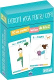 Cumpara ieftin Exerciții Yoga pentru copii. 30 de posturi ludice de A la Z (jetoane) - Hardcover - Shobana R. Vinay - Didactica Publishing House