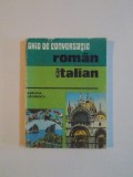 GHID DE CONVERSATIE ROMAN - ITALIAN de ADRIANA LAZARESCU , 1977