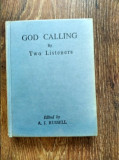 DD - GOD CALLING BY THE TWO LISTENERS, Edited by A.J. RUSSEL, 1953