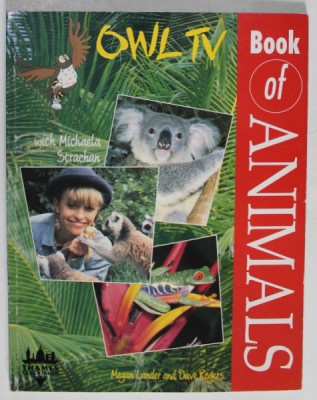 BOOK OF ANIMALS with MICHAELA STRATCHAN , by MEGAN LANDER and DAVE ROGERS , 1991 foto