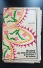 Modele Fețe de Masă &amp; Milieuri Brodate Ioana C&icirc;za (Set Planșe) 1971. Carte Design Vestimentar, Broderie