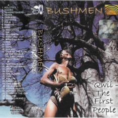 Caseta Bushmen ‎– Qwii - The First People, originala, holograma