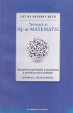 Thomas J. Craughwell - Cat de destept esti? Testeaza-ti IQ-ul matematic., Litera