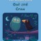 Owl and Crow