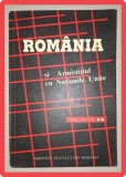 ROMANIA SI ARMISTITIUL CU NATIUNILE UNITE * DOCUMENTE
