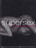 Tracey Cox - Supersex. Un adevarat manual de sex al noului mileniu