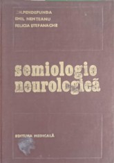SEMIOLOGIE NEUROLOGICA-GH. PENDEFUNDA, EMIL NEMTEANU, FELICIA STEFANACHE-265545