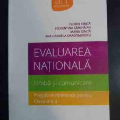 Evaluarea Nationala Limba Si Comunicare Pregatire Intensiva P - Florin Ionita, Florentina Samihaian, Maria Ionita,,541949