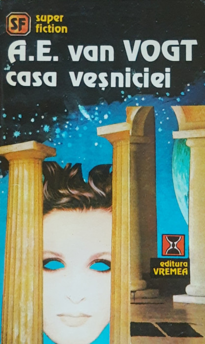 CASA VESNICIEI - A.E. VAN VOGT