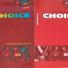 THE PRE-INTERMEDIATE CHOICE VOL.1-2 STUDENT'S BOOK, WORKBOOK WITH KEY-SUE MOHAMED, RICHARD ACKLAM, SCOTT THORNBU