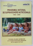 PROGRAMULNATIONAL DE SUPRAVEGHERE NUTRITIONALA 1993 -2000 , 2002
