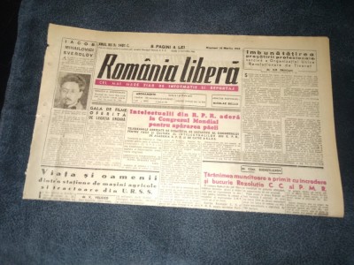 ZIARUL ROMANIA LIBERA 16 MARTIE 1949 foto