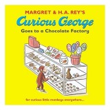 Curious George Goes to a Chocolate Factory