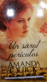 Un sarut periculos, Amanda Quick