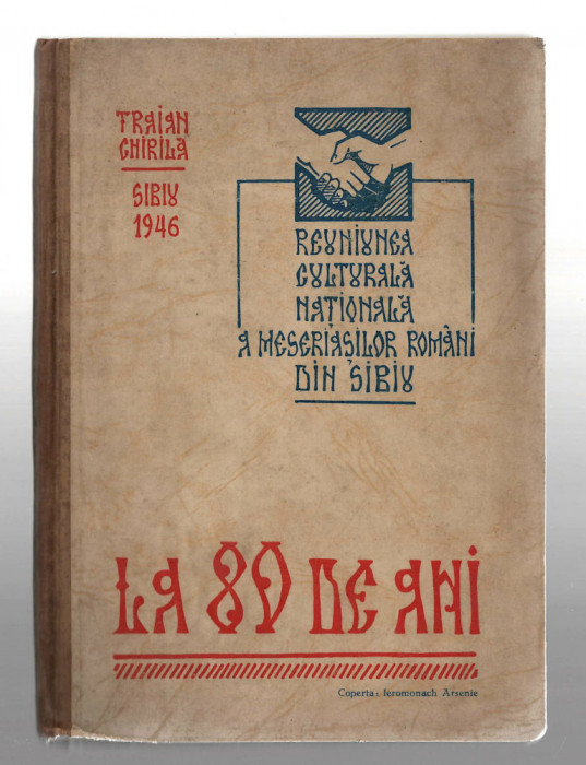 Reuniunea culturala nationala a meseriasilor romani din Sibiu, T. Chirila, 1946