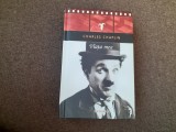 Charles Chaplin - Viata mea EDITIE CARTONATA NEMIRA