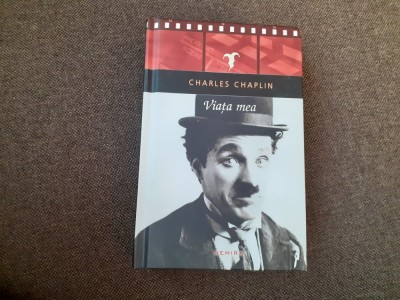 Charles Chaplin - Viata mea EDITIE CARTONATA NEMIRA foto