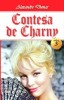 Contesa de Charny 3/4 - Alexandre Dumas - Aventura, Beletristica