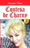 Contesa de Charny 3/4 - Alexandre Dumas - Carte beletristica, aventura