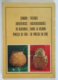 Comori arheologice in regiunea Portile de Fier , DE EMIL CONDURACHI , * PREZINTA HALOURI DE APA SI URME DE UZURA