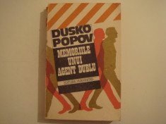 Memoriile unui agent dublu - Dusko Popov Editura Humanitas 1990 foto