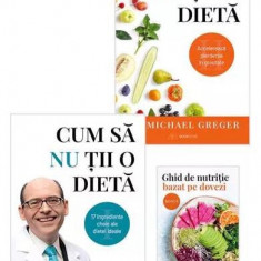 Cum să nu ții o dietă (Vol.1+2) - Paperback brosat - Dr. Michael Greger - Bookzone