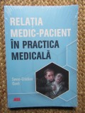 Relatia Medic-Pacient in practica medicala/Dr. Sever-Cristian Oana IN TIPLA