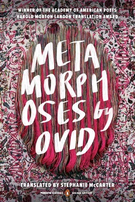 Metamorphoses: (Penguin Classics Deluxe Edition) foto