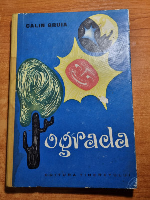 carte pentru copii - ograda - de calin gruia - din anul 1965 foto