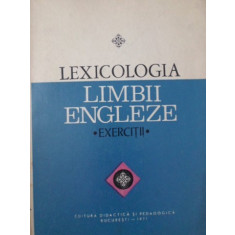 LEXICOLOGIA LIMBII ENGLEZE EXERCITII-COLECTIV