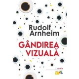 Gandirea vizuala - Rudolf Arnheim