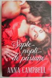 Sapte nopti de pasiune &ndash; Anna Campbell