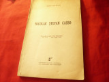 Ioan Pelivan - Nicolae Stefan Casso - Ed. Universul 1942 , 65 pag