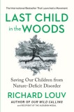 Last Child in the Woods: Saving Our Children from Nature-Deficit Disorder