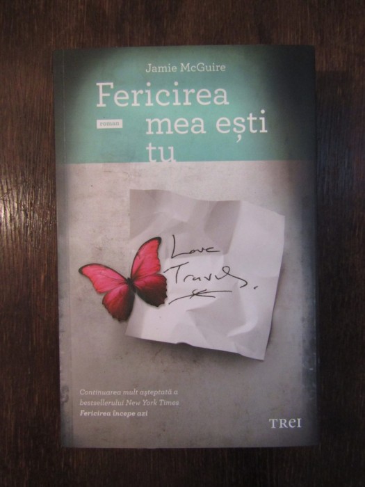 Jamie McGuire - Fericirea mea esti tu