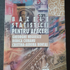 BAZELE STATISTICII PENTRU AFACERI NEGOESCU, CIOBANU, BONTAȘ, 470p, stare f buna